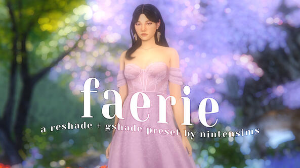 FAERIE RESHADE/GSHADE PRESET